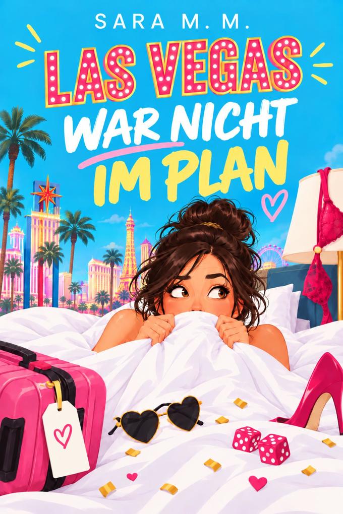 Produktbild: Las Vegas war nicht im Plan | Sara M. M.