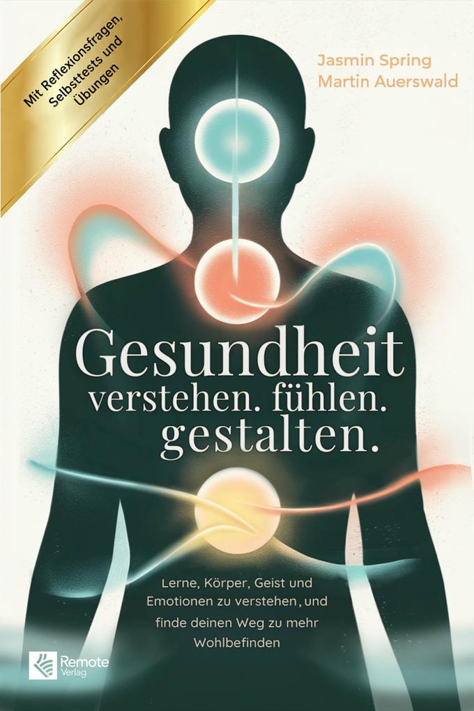Produktbild: Gesundheit verstehen. fühlen. gestalten. | Jasmin Spring