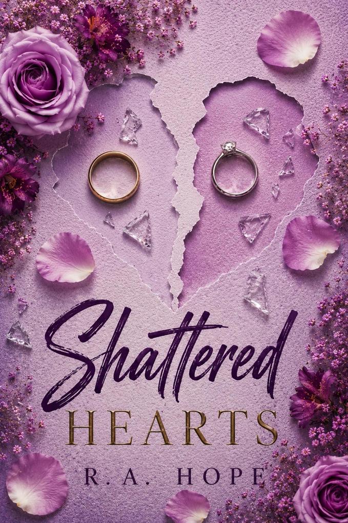 Produktbild: Shattered Hearts | R. A. Hope