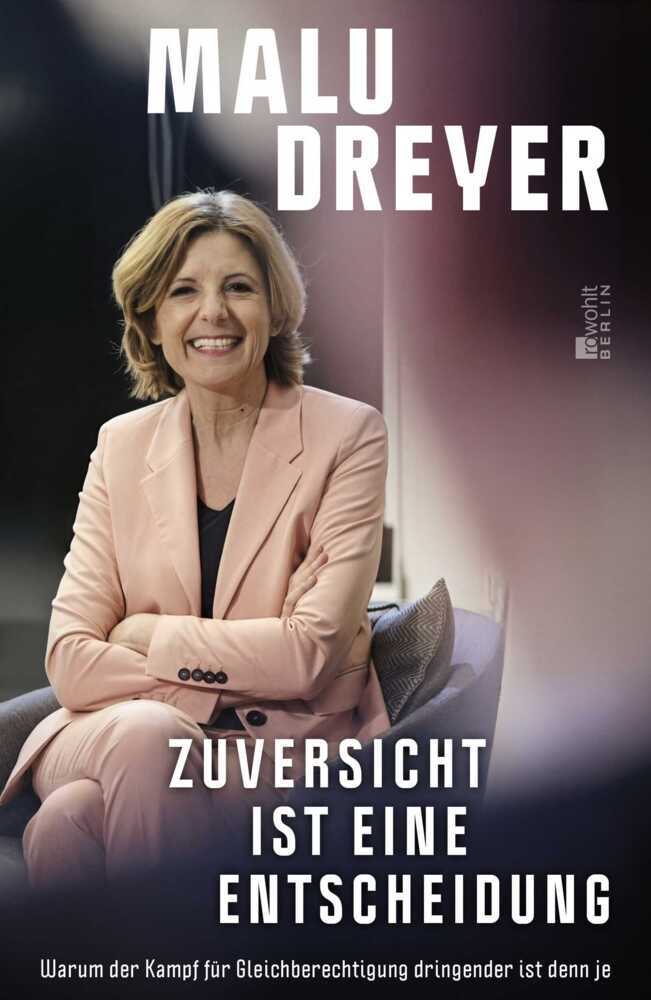 Produktbild: Zuversicht ist eine Entscheidung | Malu Dreyer