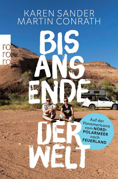 Produktbild: Bis ans Ende der Welt | Karen Sander, Martin Conrath