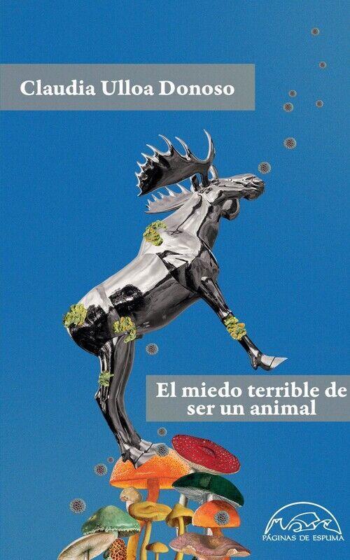 Produktbild: El miedo terrible de ser un animal
