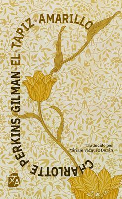 Produktbild: El tapiz amarillo | Charlotte Perkins Gilman