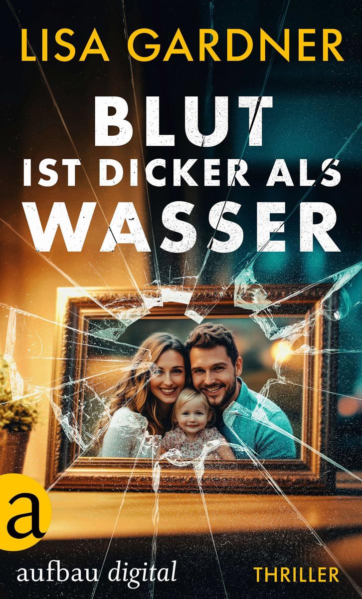 Produktbild: Blut ist dicker als Wasser | Lisa Gardner