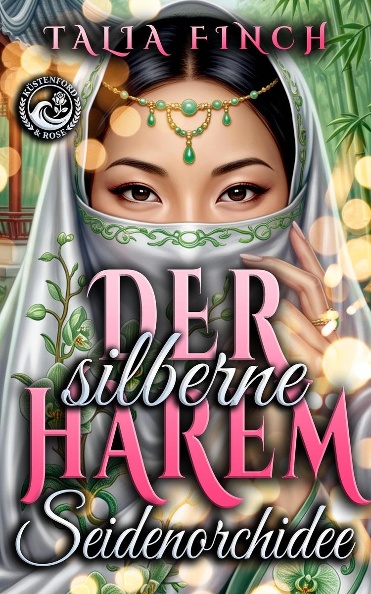 Produktbild: Der silberne Harem - Seidenorchidee | Talia Finch