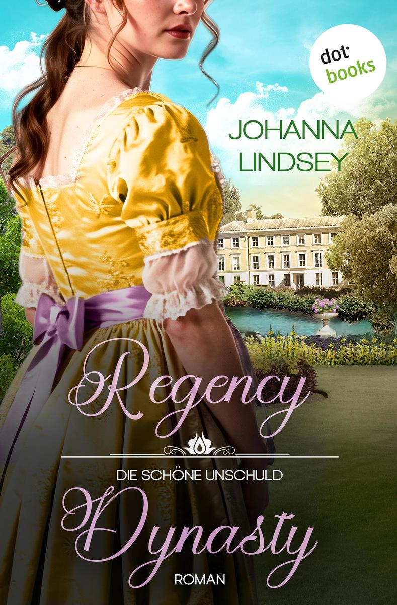 Produktbild: Regency Dynasty - Die schöne Unschuld | Johanna Lindsey