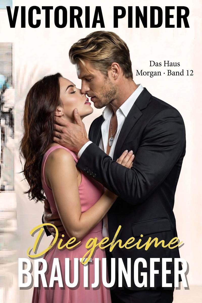Produktbild: Die geheime Brautjungfer | Victoria Pinder