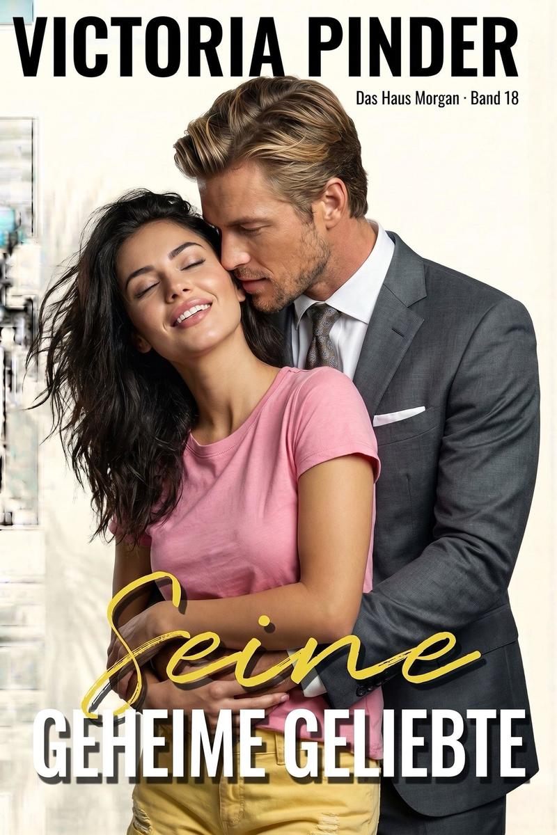Produktbild: Seine geheime Geliebte | Victoria Pinder