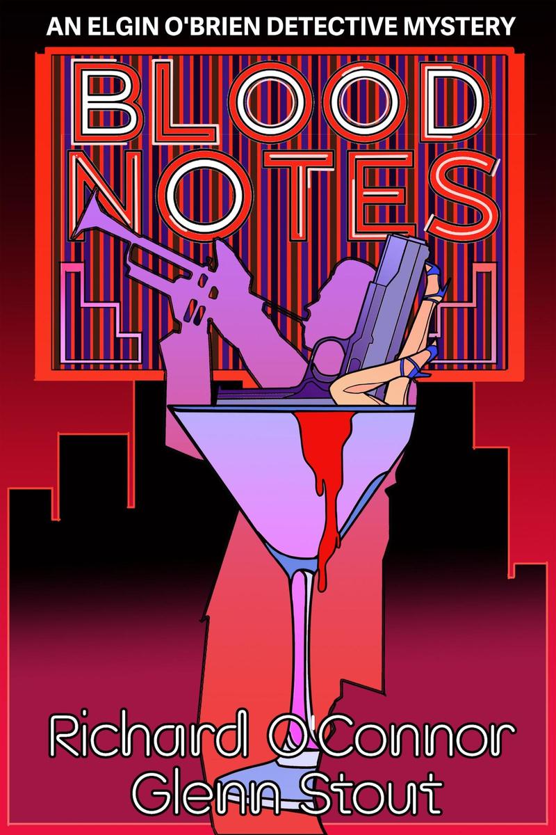 Produktbild: Blood Notes: A Novel of Music, Murder, and a Missing Person | Richard O'Connor, Glenn Stout