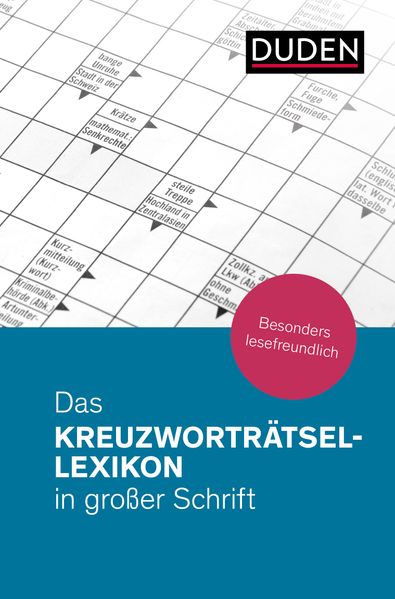 Produktbild: Das Kreuzworträtsel-Lexikon in großer Schrift | Dudenredaktion