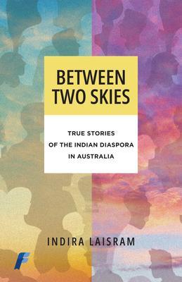Produktbild: Between Two Skies | Indira Laisram