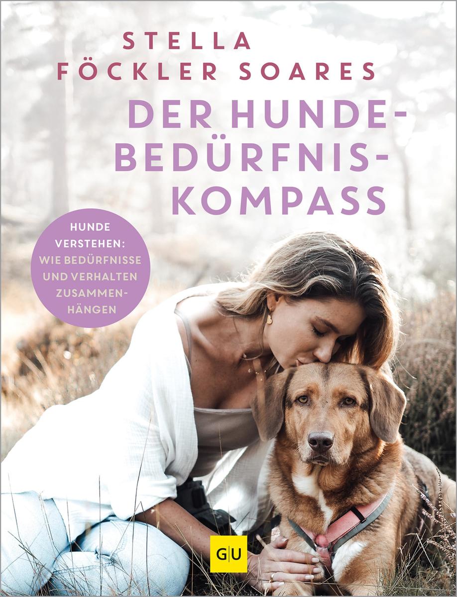 Produktbild: Der Hunde-Bedürfnis-Kompass | Stella Föckler Soares