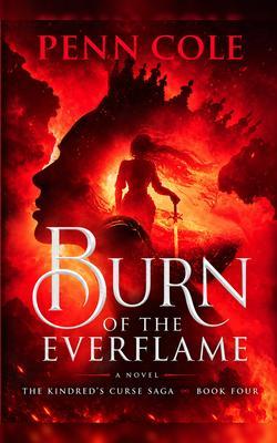 Produktbild: Burn of the Everflame | Pem CoIe