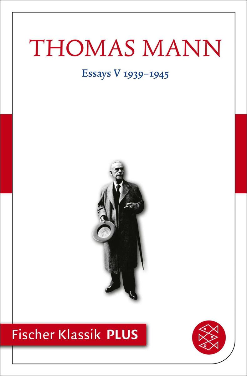 Produktbild: Essays V 1939-1945 | Thomas Mann