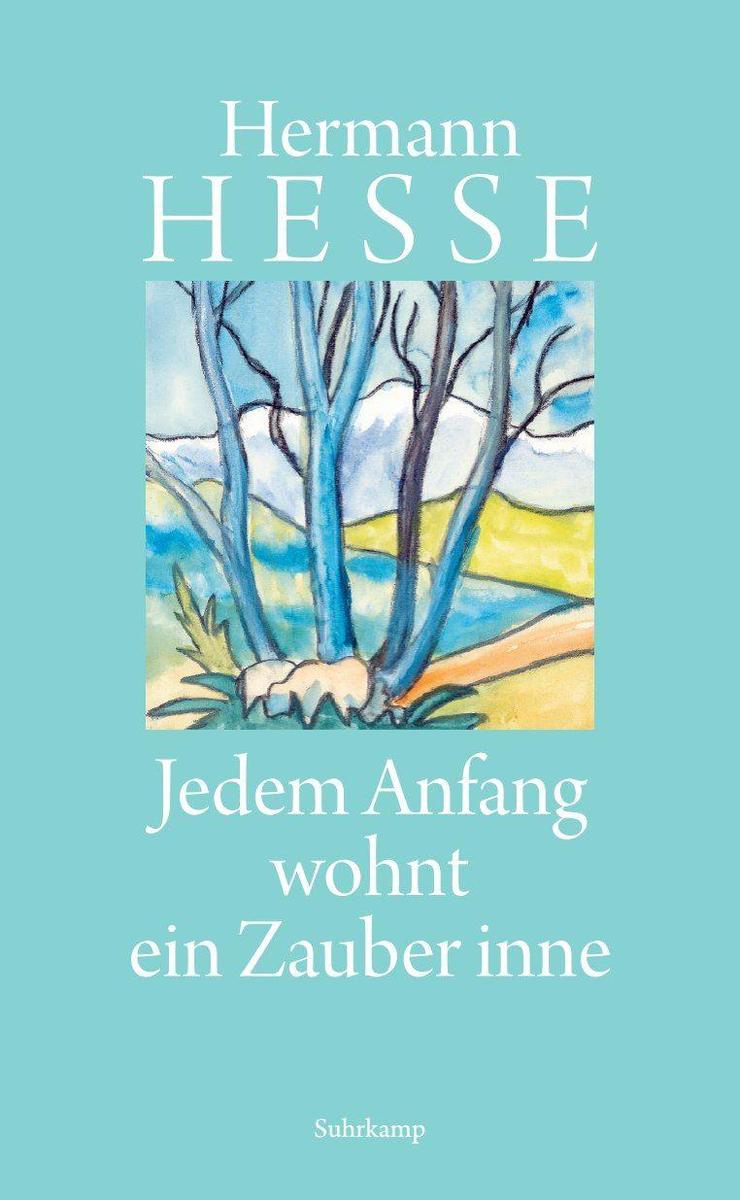 Produktbild: Jedem Anfang wohnt ein Zauber inne | Hermann Hesse
