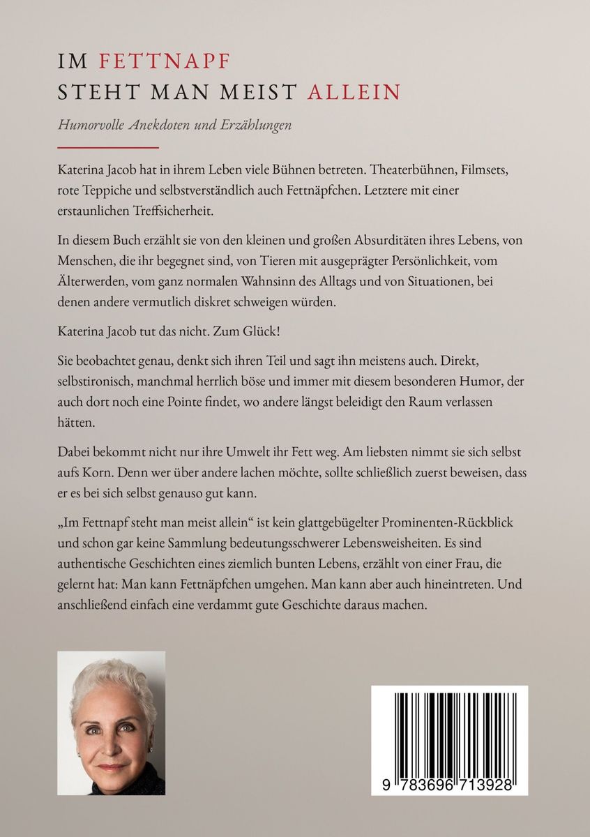 Weitere Ansicht: Im Fettnapf steht man meist allein | Katerina Jacob
