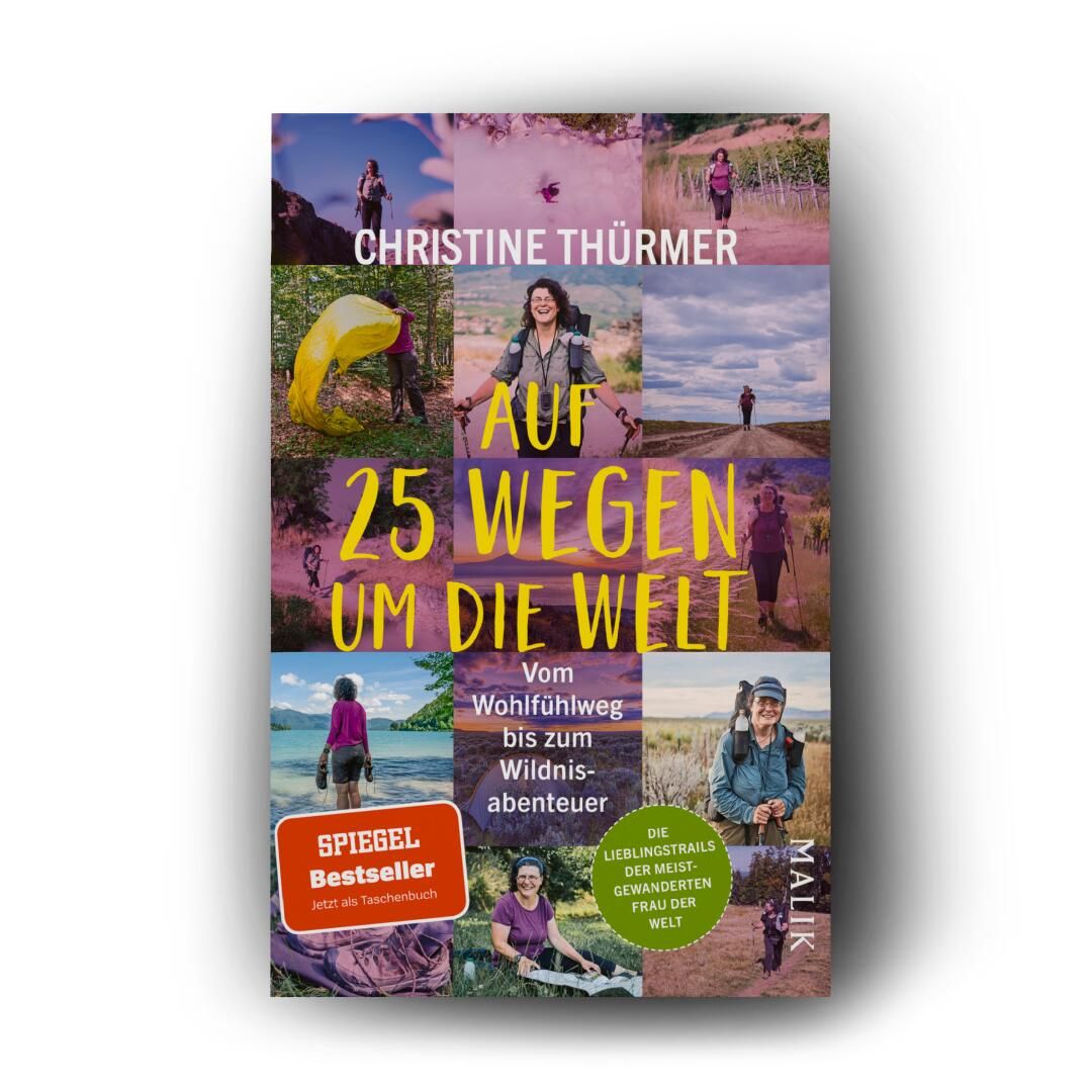 Weitere Ansicht: Auf 25 Wegen um die Welt | Christine Thürmer