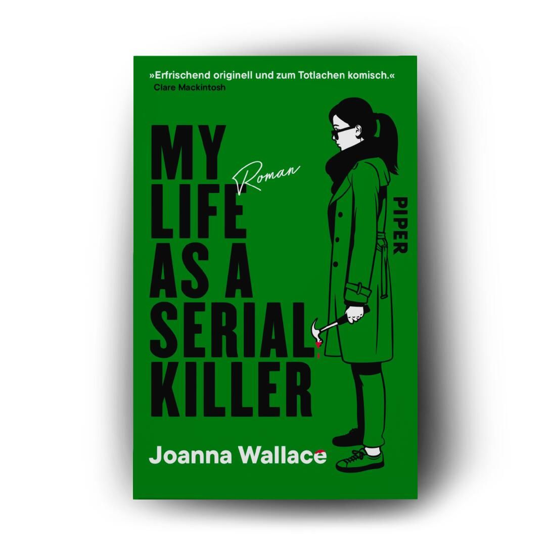 Weitere Ansicht: My Life as a Serial Killer | Joanna Wallace