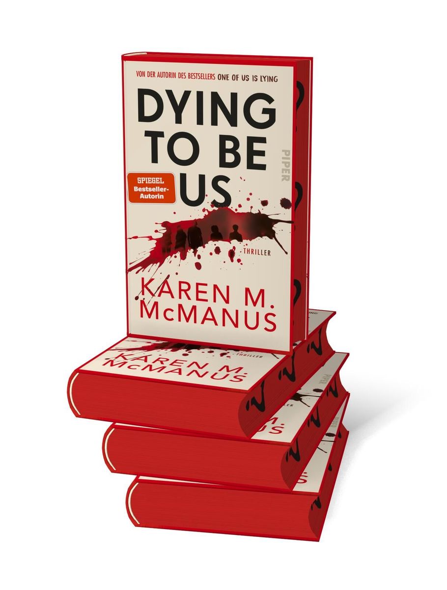Weitere Ansicht: Dying to be us - Die Wahrheit ist nicht tot. Nur begraben. | Karen M. McManus