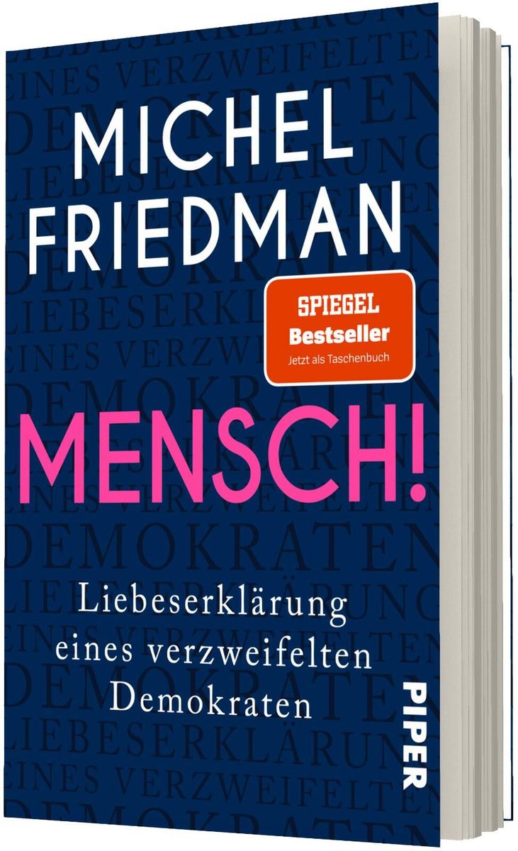 Weitere Ansicht: Mensch! | Michel Friedman