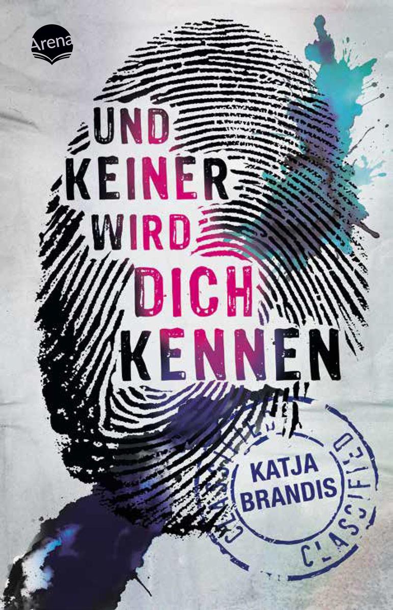 Produktbild: Und keiner wird dich kennen | Katja Brandis