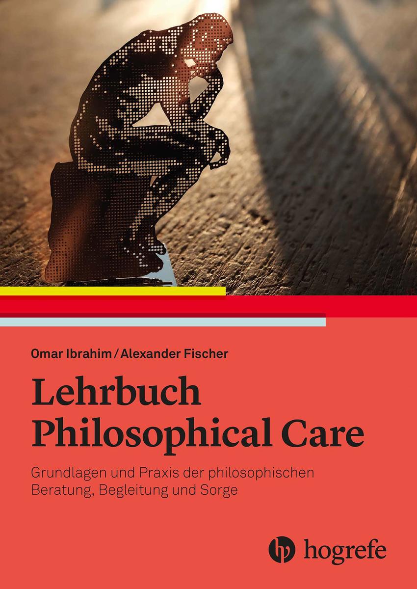 Produktbild: Lehrbuch Philosophical Care | Omar Ibrahim, Alexander Fischer