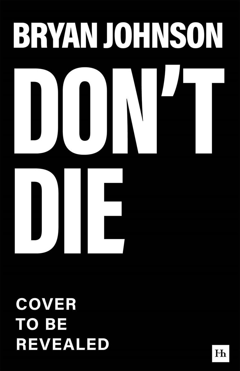 Produktbild: Don't Die | Bryan Johnson