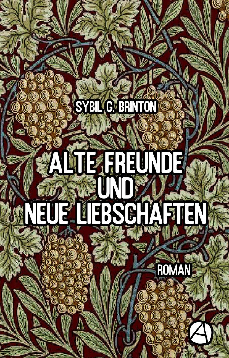 Produktbild: Alte Freunde und neue Liebschaften | Sybil G. Brinton