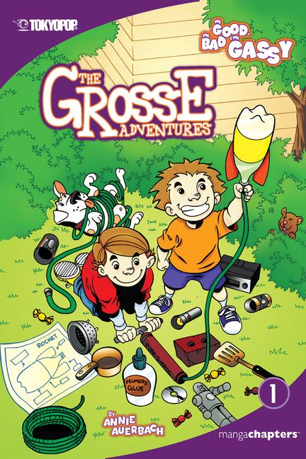 Produktbild: The Grosse Adventures, Volume 1: The Good, the Bad, and the Gassy | Annie Auerbach