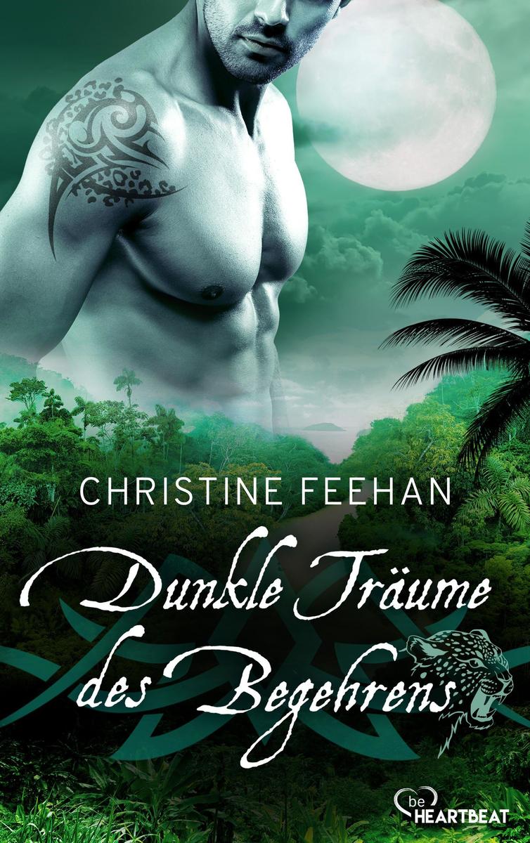 Produktbild: Dunkle Träume des Begehrens | Christine Feehan