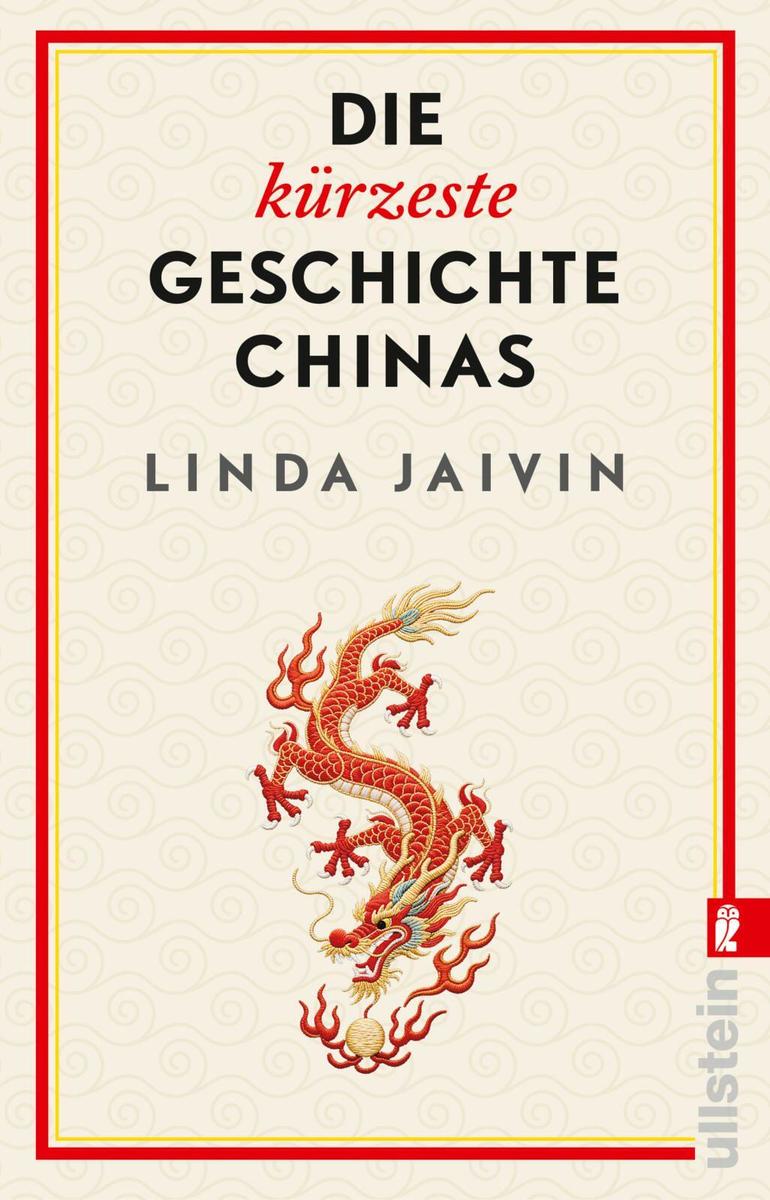 Produktbild: Die kürzeste Geschichte Chinas | Linda Jaivin