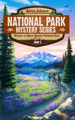 Produktbild: Mission in Mount Rainier National Park | Aaron Johnson