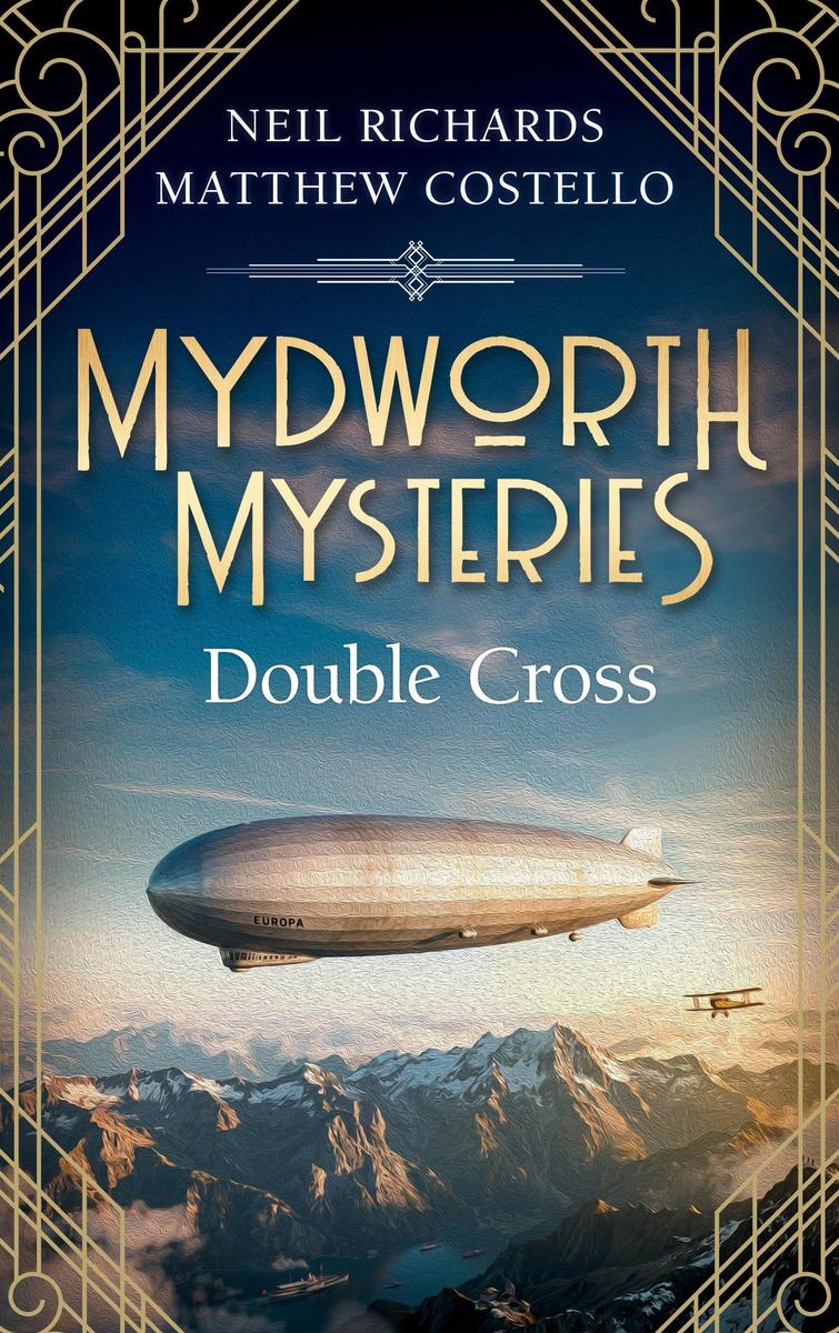 Produktbild: Mydworth Mysteries - Double Cross | Matthew Costello, Neil Richards