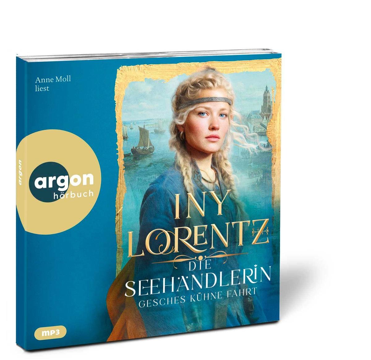 Weitere Ansicht: Die Seehändlerin. Gesches kühne Fahrt | Iny Lorentz