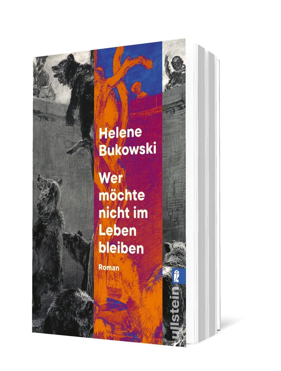Weitere Ansicht: Wer möchte nicht im Leben bleiben | Helene Bukowski