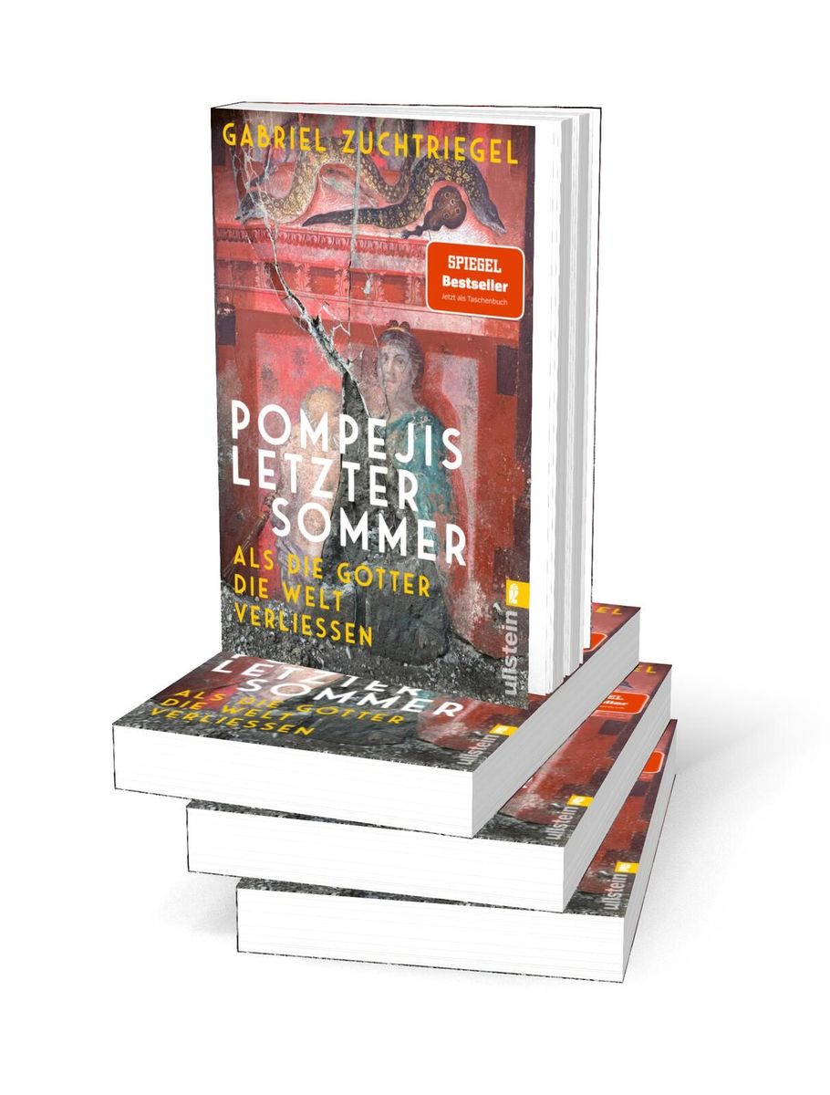 Weitere Ansicht: Pompejis letzter Sommer | Gabriel Zuchtriegel
