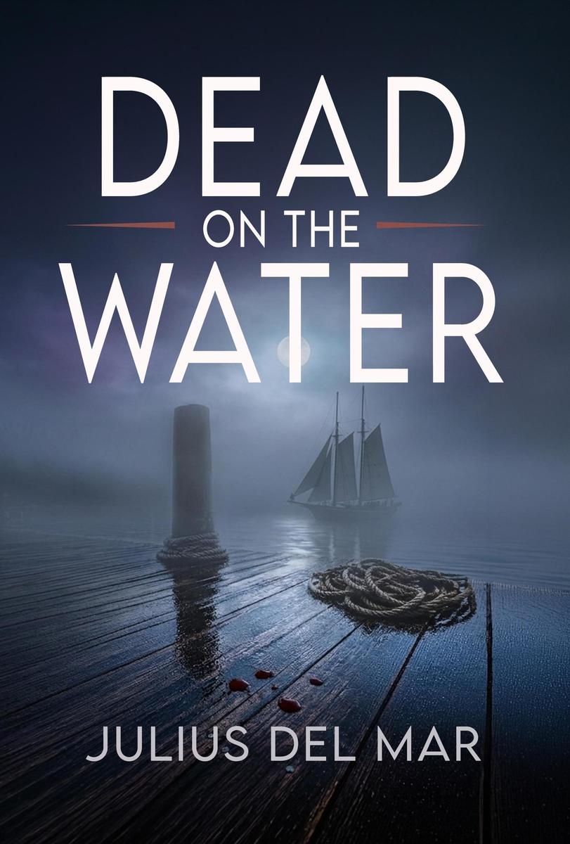 Produktbild: Dead On The Water | Julius Del Mar