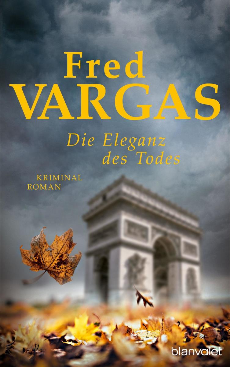 Produktbild: Die Eleganz des Todes | Fred Vargas