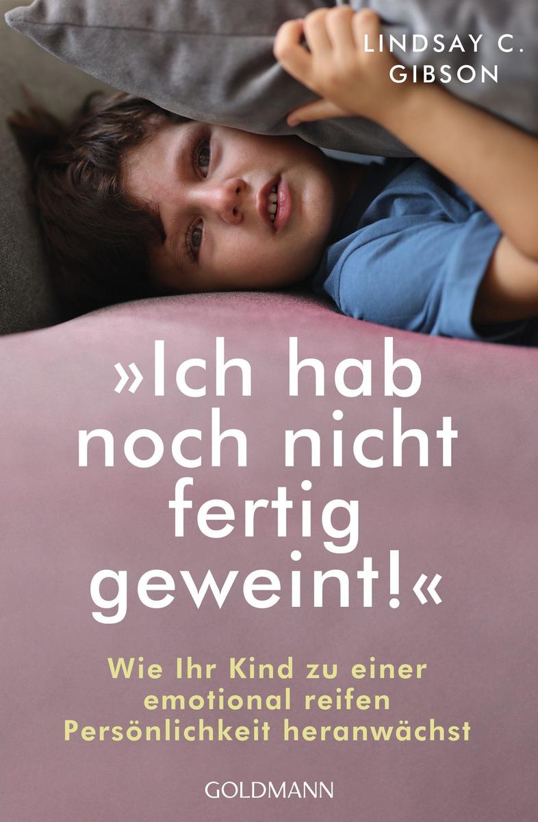 Produktbild: "Ich hab noch nicht fertig geweint!" | Lindsay C. Gibson