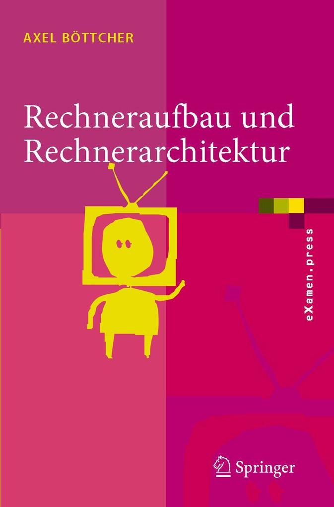 Produktbild: Rechneraufbau und Rechnerarchitektur | Axel Böttcher