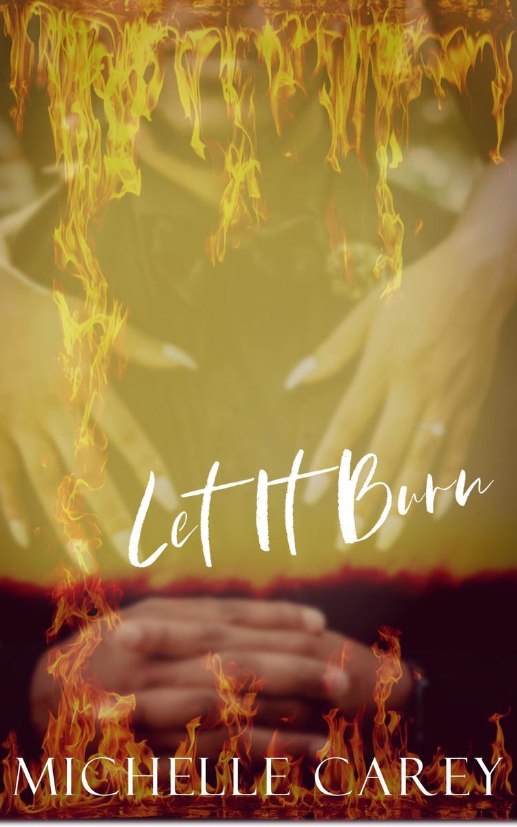 Produktbild: Let It Burn | Michelle Carey