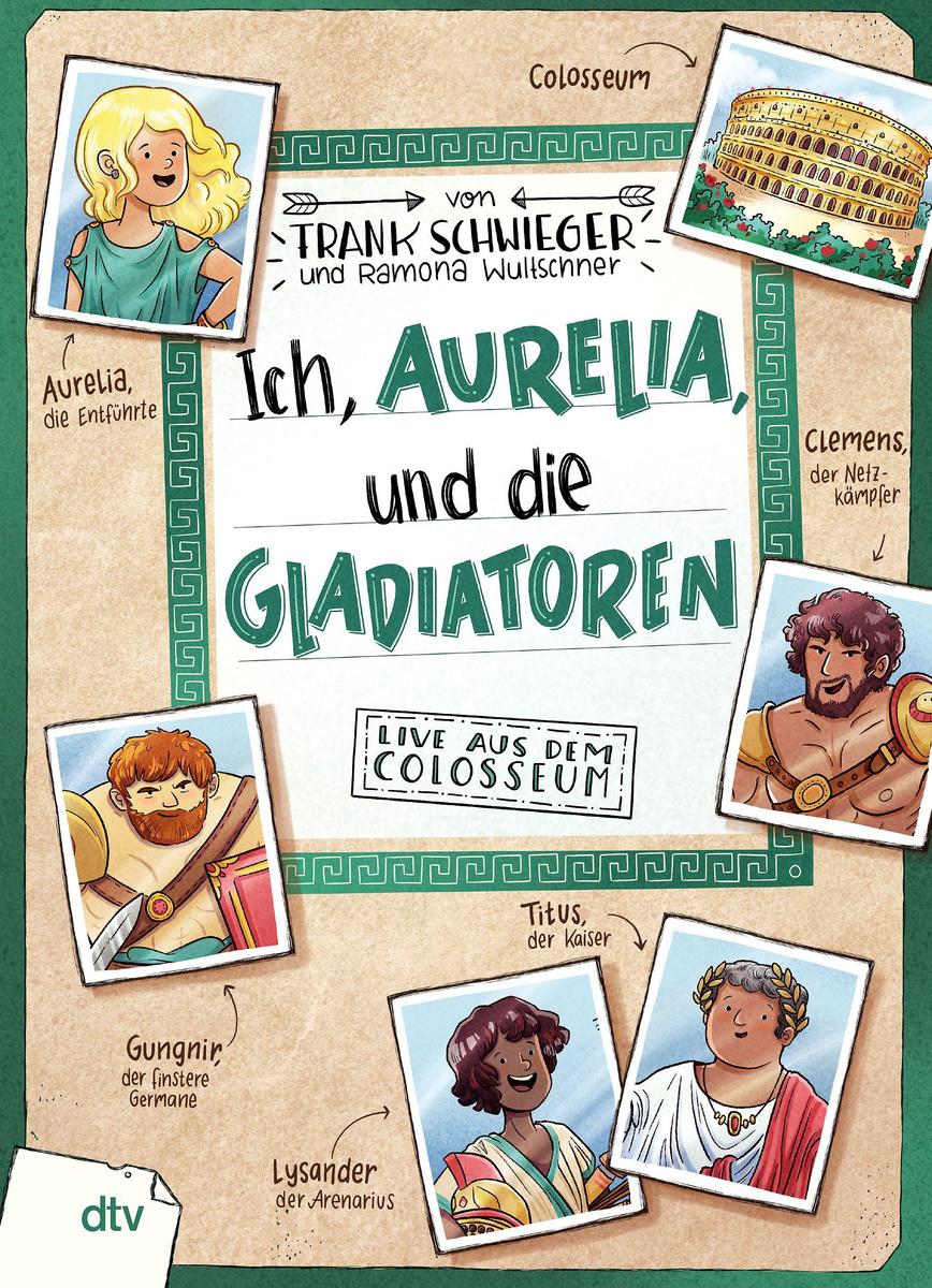 Produktbild: Ich, Aurelia, und die Gladiatoren | Frank Schwieger