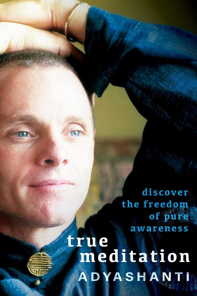 Produktbild: True Meditation | Adyashanti