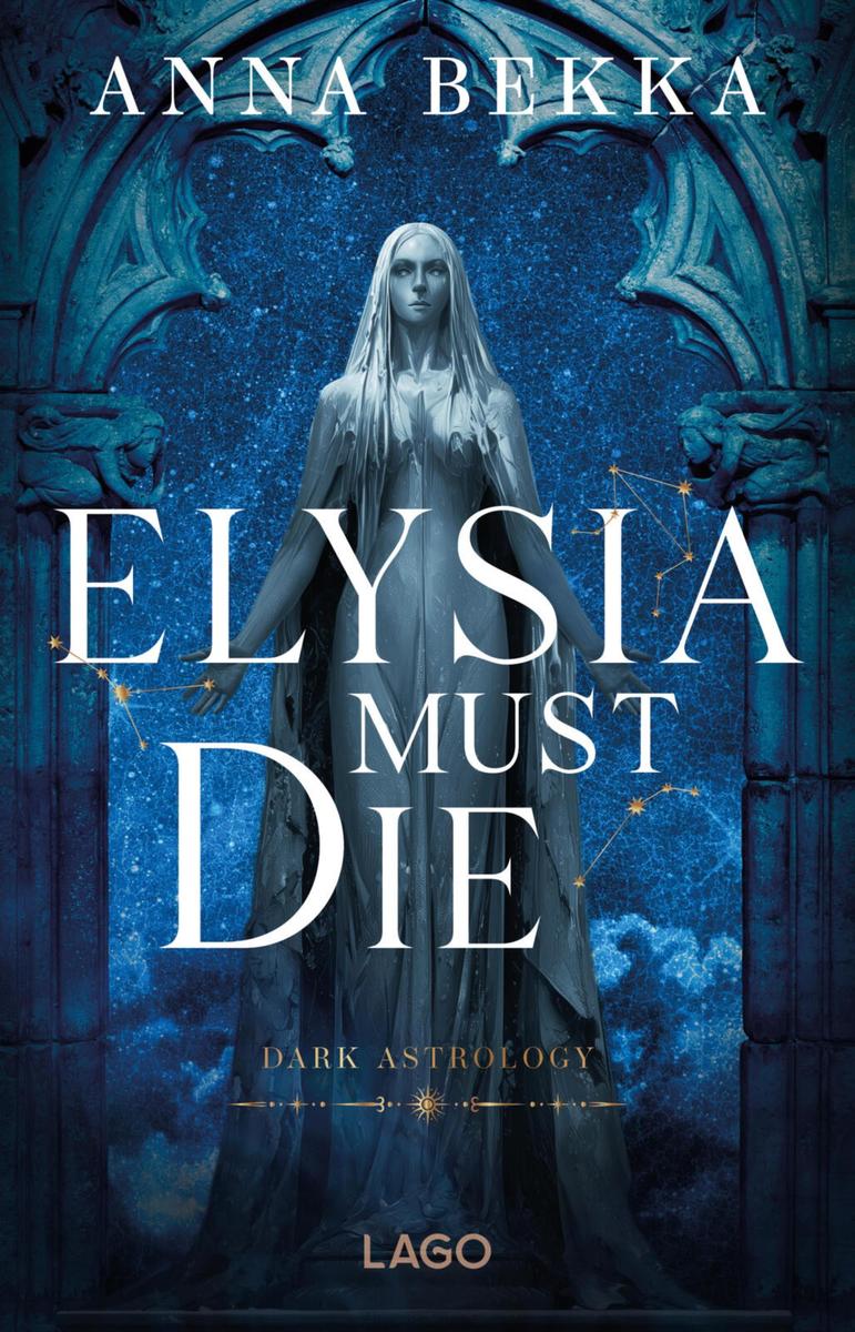 Produktbild: Elysia Must Die | Anna Bekka