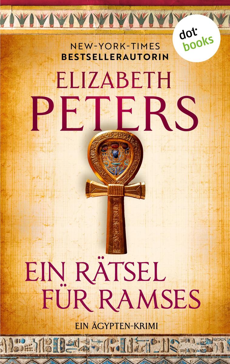 Produktbild: Ein Rätsel für Ramses | Elizabeth Peters