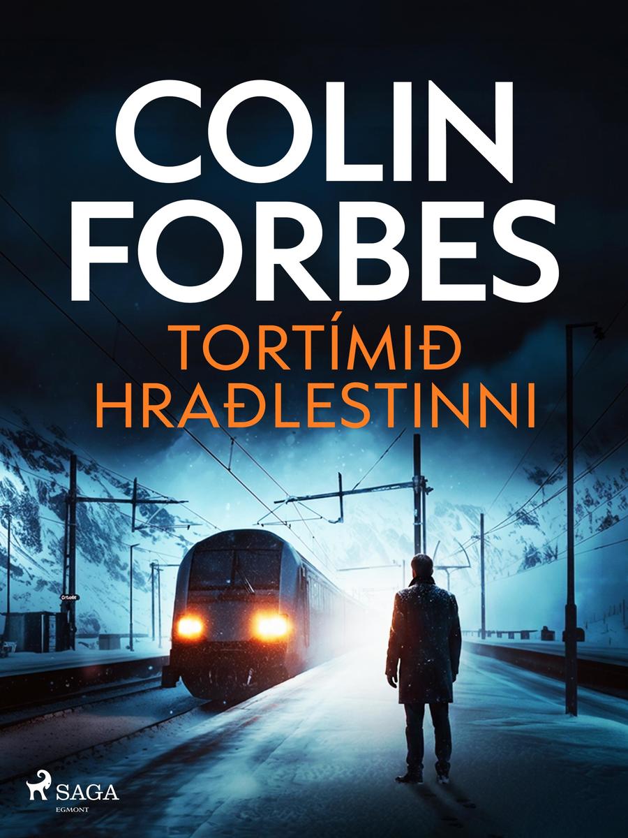 Produktbild: Tortímið hraðlestinni | Colin Forbes