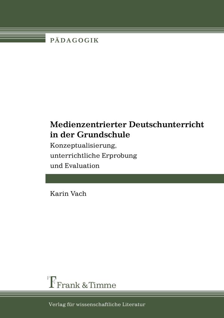 Produktbild: Medienzentrierter Deutschunterricht in der Grundschule | Karin Vach