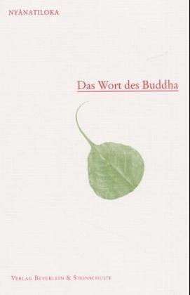 Produktbild: Das Wort des Buddha | Nyanatiloka, Nyanatiloka Mahathera