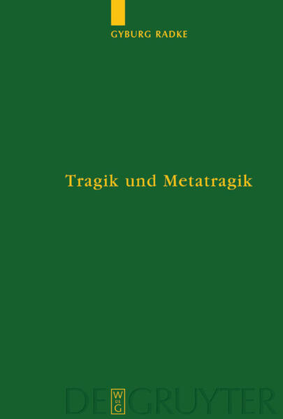 Produktbild: Tragik und Metatragik | Gyburg Radke