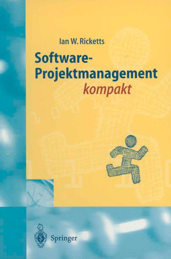 Produktbild: Software-Projektmanagement kompakt | Ian W. Ricketts